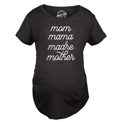 Target Maternity Mom Mama Madre Mother T Shirt Cute Mother's Day Different Moms Spellings Novelty Graphic Tee for Mother to Be - Crazy Dog Maternity T S