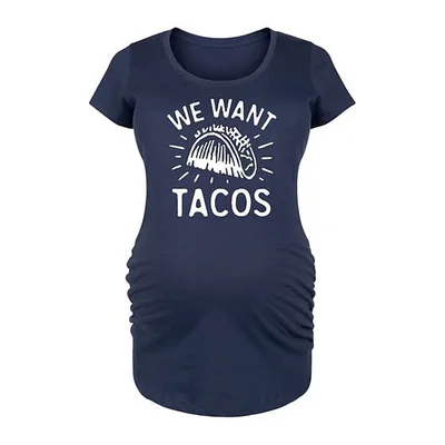 Kohl's Maternity We Want Tacos Graphic Tee