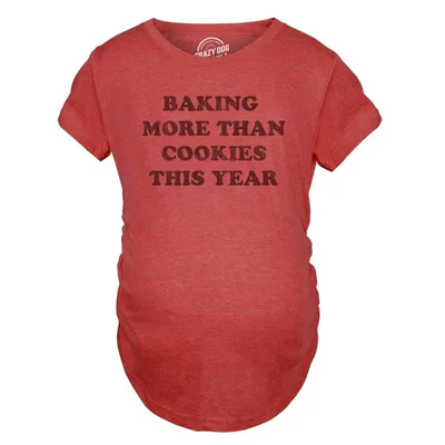 Target Baking More Than Cookies This Year Maternity Shirt Funny Cute Xmas Baked Treats Pregnancy Tee - Crazy Dog Maternity T Shirt Gift For Christmas Red L