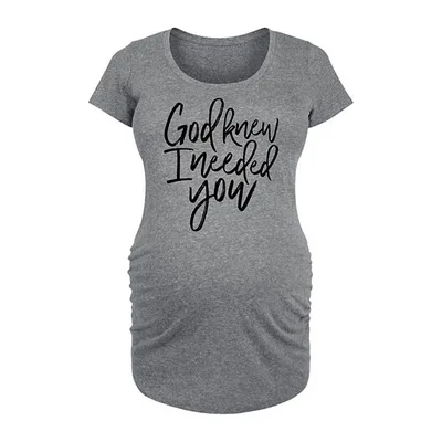 Kohl's Maternity God Knew I Needed You Graphic Tee