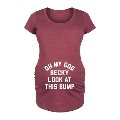 Kohl's Maternity Oh My God Becky Look At This Bump Graphic Tee